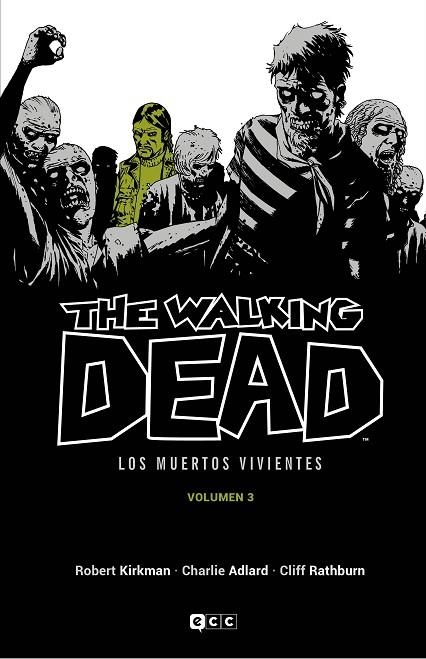 THE WALKING DEAD LOS MUERTOS VIVIENTES 03 DE 16 | 9788418660764 | ROBERT KIRKMAN & CHARLIE ADLARD & CLIFF RATHBURN