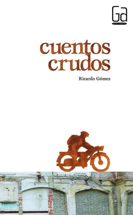 Cuentos crudos | 9788467535075 | Ricardo Gómez Gil