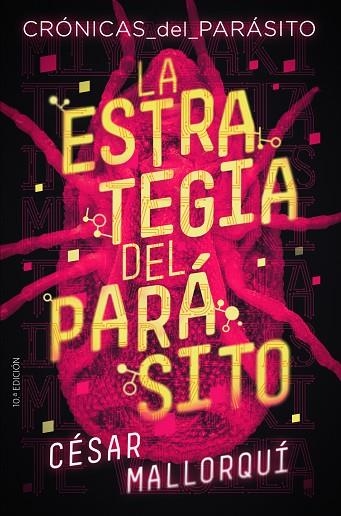 Crónicas del parásito 1: La estrategia del parásito | 9788491825234 | César Mallorquí