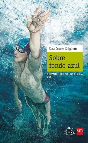 Sobre fondo azul | 9788467587630 | Sara  Cruces Salguero