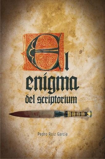 El enigma del scriptorium | 9788467593525 | Pedro Ruiz García