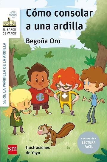 Cómo consolar a una ardilla Lectura fácil | 9788491072737 | Begoña Oro Pradera