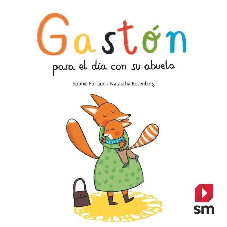 Gastón pasa el día con su abuela | 9788491824497 | Sophie Furlaud