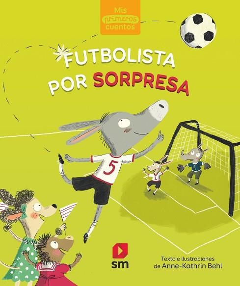 Futbolista por sorpresa | 9788491829980 | Anne-Kathrin Behl