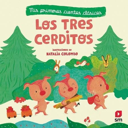 Los tres cerditos | 9788491072768 | Natalia Colombo