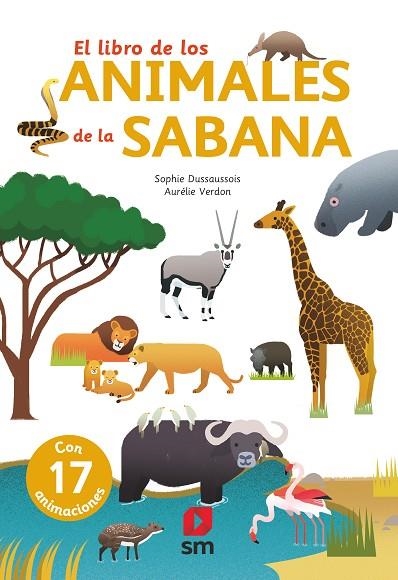 El libro de los animales de la sabana | 9788491826552 | Sophie Dussaussois