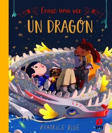 Érase una vez un dragón | 9788413182155 | Beatrice Blue