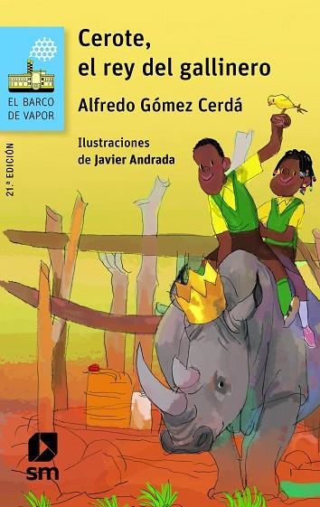 Cerote, el rey del gallinero | 9788413183879 | Alfredo Gómez Cerdá