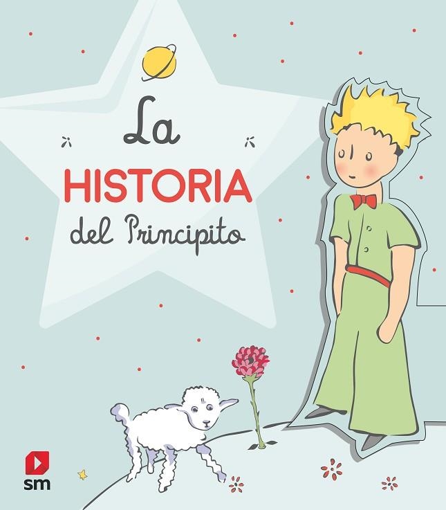 La historia del Principito | 9788413185477 | Antoine de Saint-Exupéry