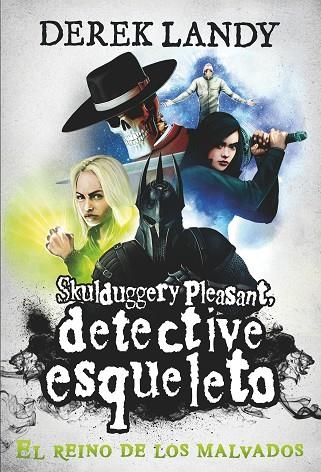 Detective esqueleto 07 el reino de los malvados | 9788413189482 | Derek Landy