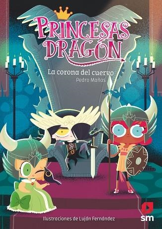 Princesas Dragón 12 La corona del cuervo | 9788413189703 | Pedro Mañas Romero