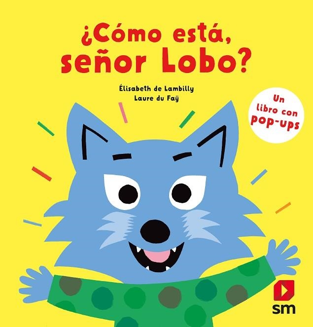 Cómo está señor Lobo? | 9788413920276 | Élisabeth de Lambilly