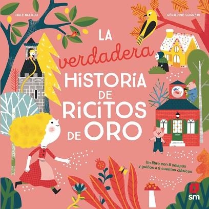 La verdadera historia de Ricitos de Oro | 9788413921747 | Paule Battault