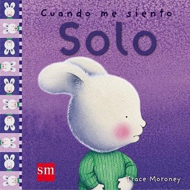 Cuando me siento solo | 9788467516784 | Tracey Moroney