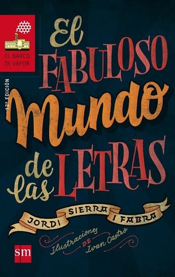 El fabuloso mundo de las letras | 9788467577846 | Jordi Sierra i Fabra