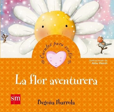 La flor aventurera | 9788467553680 | Begoña Ibarrola