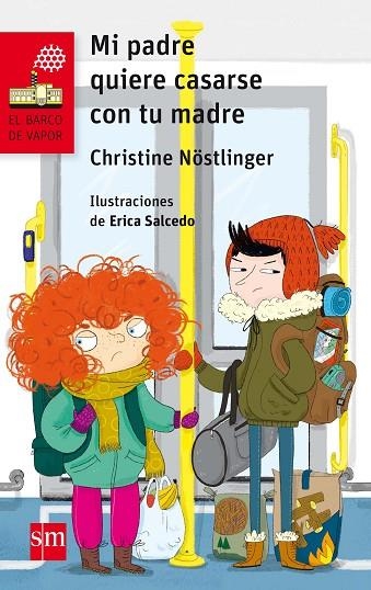 Mi padre quiere casarse con tu madre | 9788467582802 | Christine Nöstlinger