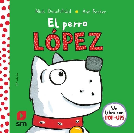 El perro López | 9788467576016 | Nick Denchfield