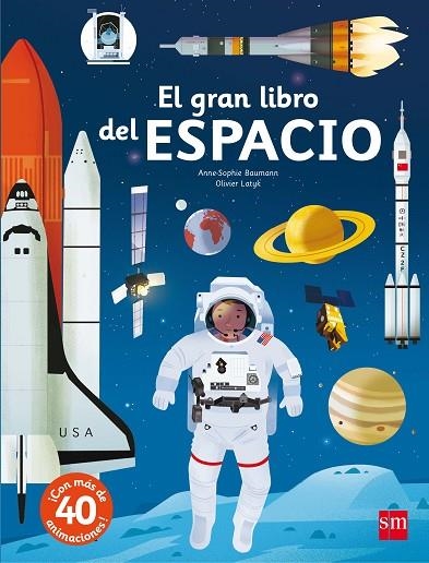 El gran libro del espacio | 9788467591149 | Anne-Sophie Baumann