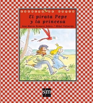 El pirata Pepe y la princesa | 9788467539233 | Ana María Romero Yebra