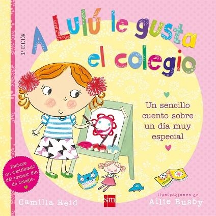 A Lulú le gusta el colegio | 9788467560435 | Camilla Reid