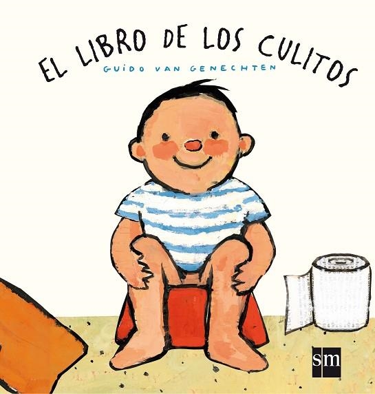 El libro de los culitos | 9788467507690 | Guido van Genechten