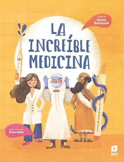 LA INCREÍBLE MEDICINA | 9788413923635 | ANNA BARTOSIK