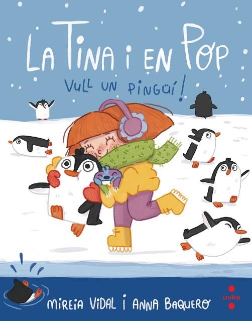 LA TINA I EN POP 04 VULL UN PINGUI! | 9788466150460 | MIREIA VIDAL & ANNA BAQUERO