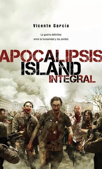 APOCALIPSIS ISLAND INTEGRAL | 9788418898266 | VICENTE GARCIA