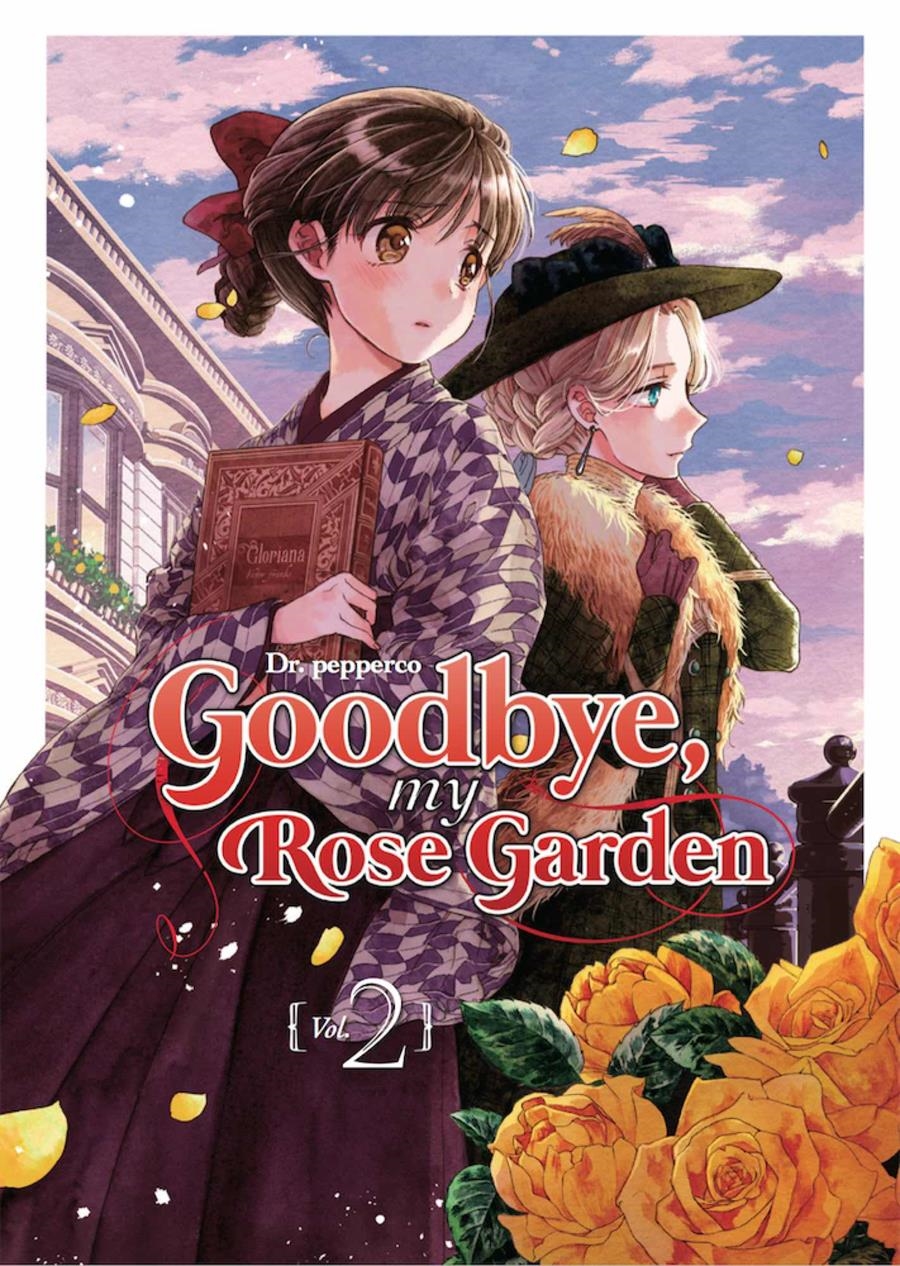 GOODBYE MY ROSE GARDEN 02 | 9788418776038 | DR. PEPPERCO