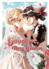 GOODBYE MY ROSE GARDEN 03 | 9788418776045 | DR. PEPPERCO