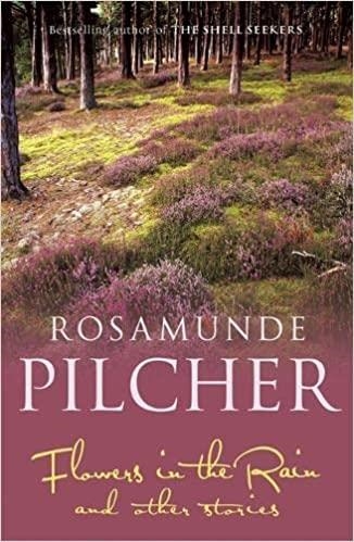 FLOWERS IN THE RAIN | 9780340840238 | ROSAMUNDE PILCHER