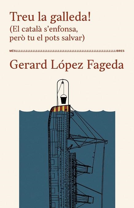 TREU LA GALLEDA! EL CATALÀ S'ENFONSA, PERÒ TU EL POTS SALVAR | 9788417353391 | GERARD LÓPEZ FAGEDA