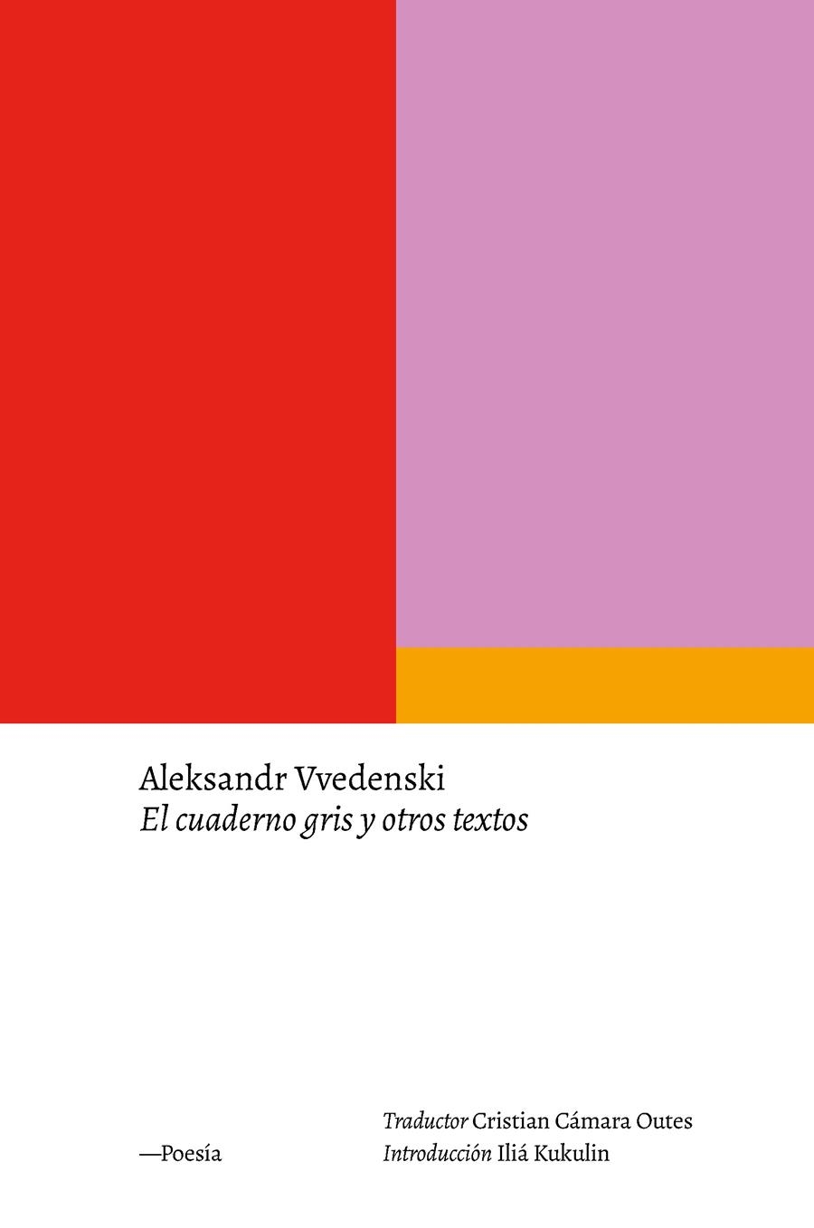 EL CUADERNO GRIS Y OTROS TEXTOS | 9788418546815 | ALEKSANDR VVEDENSKI