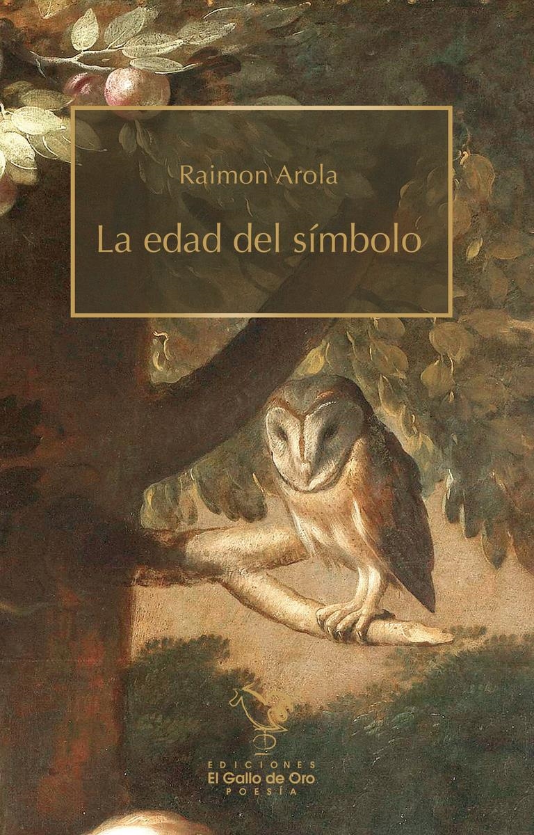 LA EDAD DEL SÍMBOLO | 9788412416855 | RAIMON AROLA