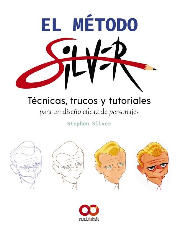 EL MÉTODO SILVER | 9788441544895 | STEPHEN SILVER