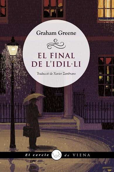 EL FINAL DE L'IDI·LI | 9788418908385 | GRAHAM GREENE