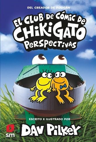 EL CLUB DE COMIC CHIKIGATO 02 PERSPECTIVAS | 9788413922706 | DAV PILKEY