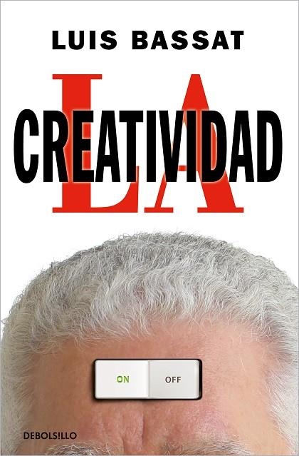 LA CREATIVIDAD | 9788466359757 | LLUIS BASSAT