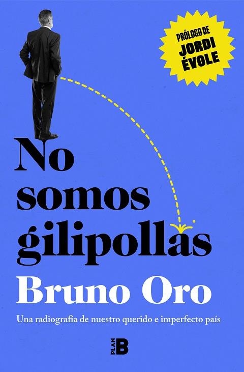 NO SOMOS GILIPOLLAS | 9788418051500 | BRUNO ORO