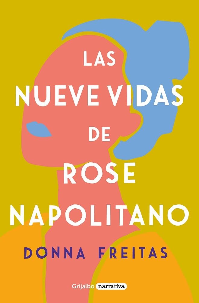 LAS NUEVE VIDAS DE ROSE NAPOLITANO | 9788425359965 | DONNA FREITAS