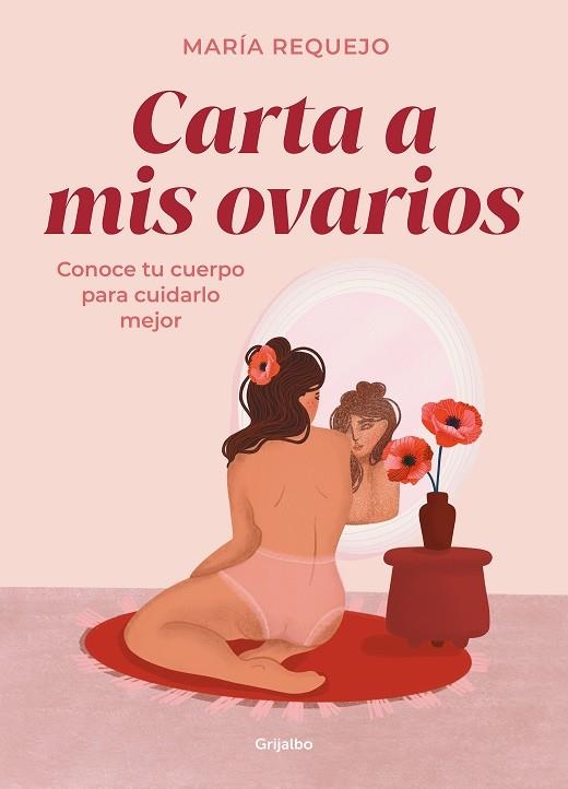 CARTA A MIS OVARIOS | 9788418055409 | MARIA REQUEJO