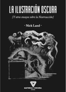 La ilustración oscura | 9788412377521 | Nick Land