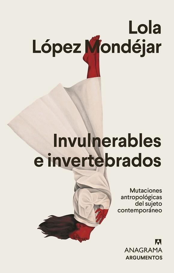 Invulnerables e invertebrados | 9788433964878 | Lola López Mondéjar