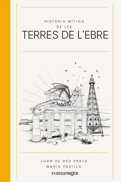 Història mítica de les terres de l'Ebre | 9788418857539 | Joan de Déu Prats