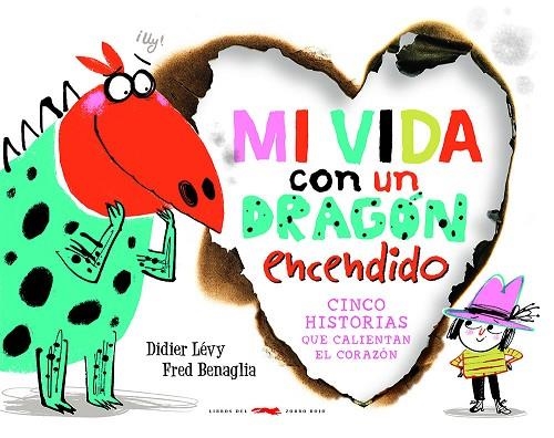 Mi vida con un dragón encendido | 9788412470703 | Didier Levy