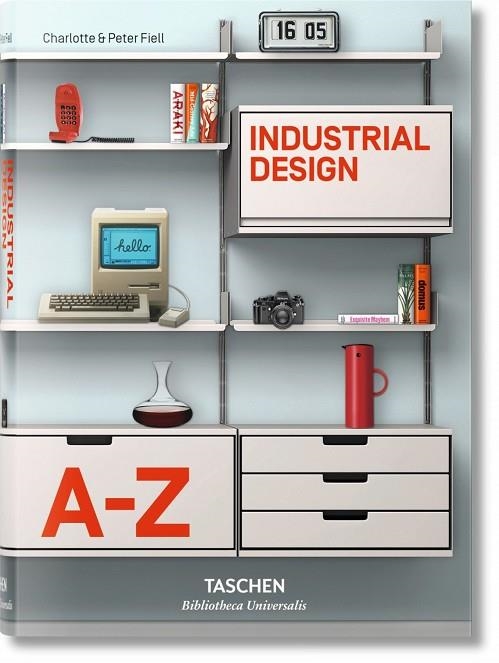 INDUSTRIAL DESIGN A–Z | 9783836522168 | CHARLOTTE & PETER FIELL