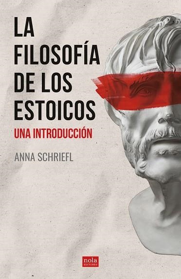 La filosofía de los estoicos | 9788418164132 | ANNA SCHRIEFL