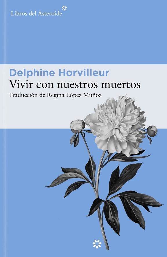 Vivir con nuestros muertos | 9788419089014 | ELPHINE HORVILLEUR