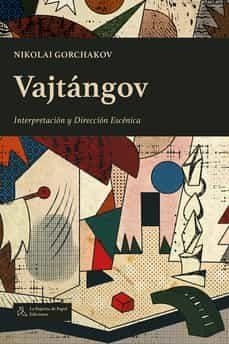 Vajtángov | 9788412081183 | NIKOLAI GORCHAKOV